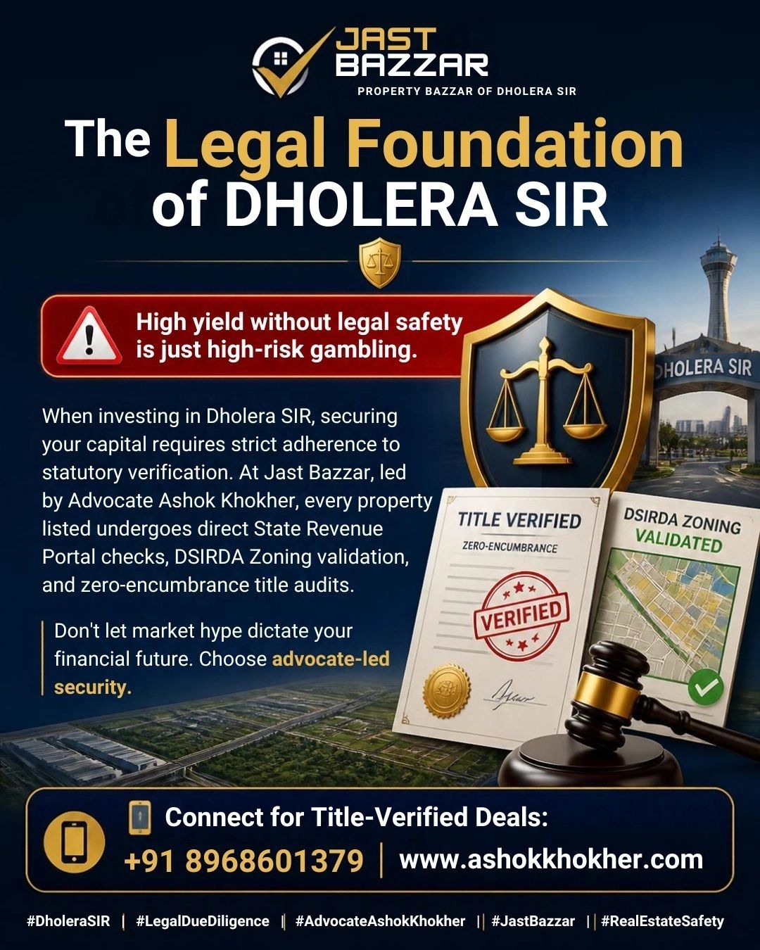 The Legal Foundation of DHOLERA SIR